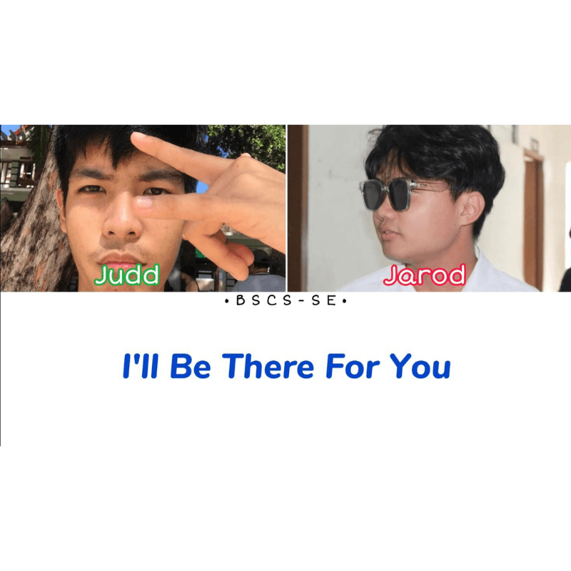 I'll Be There For You